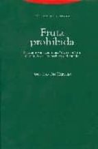 Fruta Prohibida: Una Aproximacion Historico-teorica Al Estidio De L Derecho Y Del Estado