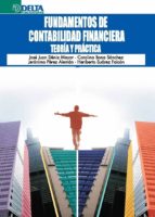 Fundamentos De Contabilidad Financiera: Teoria Y Practica PDF
