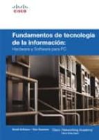 Fundamentos De La Tecnologia De La Informacion: Hardware Y Softwa Re Para Pc PDF