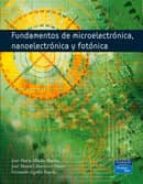 Fundamentos De Microelectronica, Nanoelectronica Y Fotonica PDF