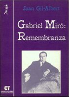 Gabriel Miro: Remembranza