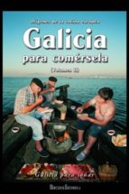 Galicia Para Comersela PDF