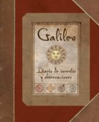 Galileo: Diario De Inventos Y Observaciones PDF