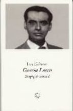 Garcia Lorca: Biografia Esencial