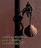 Gastronomia En El Camino De Santiago PDF