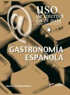 Gastronomia Española: Uso De Internet En El Aula
