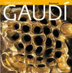 Gaudi: Una Introduccion A Su Arquitectura PDF