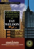 Genero Y Fantasia En Las Novelas De Fay Weldon