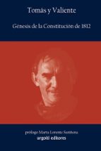 Genesis De La Constitucion De 1812