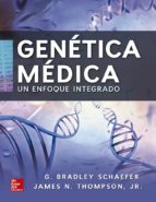 Genética Médica, Un Enfoque Integrado