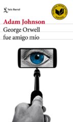 George Orwell Fue Amigo Mio PDF