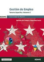 Gestion De Empleo De La Comunidad De Madrid: Temario Especifico V Olumen 2