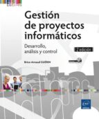 Gestion De Proyectos Informaticos: Desarrollo, Analisis Y Control PDF