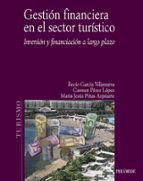 Gestion Financiera En El Sector Turistico: Inversion Y Financiaci On A Largo Plazo