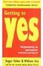 Getting To Yes: Negotiating An Agreement Without Giving In