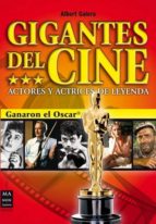 Gigantes Del Cine: Actores Y Actrices De Leyenda