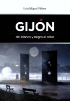 Gijon Del Blanco Y Negro Al Color