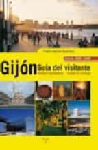 Gijon. Guia Del Visitante. Edicion 2008-2009