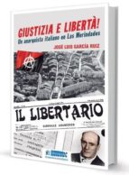 Giustizia E Liberta! Un Anarquista Italiano En Las Merindades