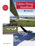 Glider Flying Handbook: Faa-h-8083-13a