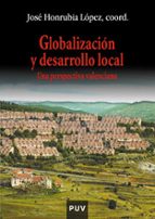 Globalizacion Y Desarrollo Local: Una Perspectiva Valenciana PDF