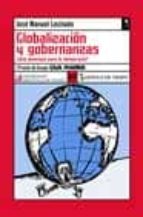 Globalizacion Y Gobernanzas ; Par Adojas De La No-lobalizacion
