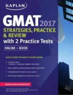 Gmat 2017 Strategies, Practice & Review With 2 Practice Tests : Online + Book