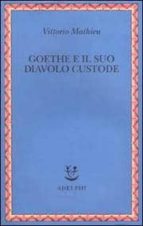 Goethe E Il Suo Diavolo Custode PDF