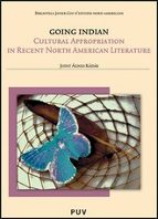Going Indian: Cultural Appropriation In Recent North American