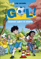 ¡gol! 22: Examen Sobre El Cesped
