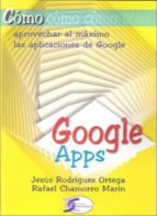 Google Apps: Como Aprovechar Al Maximo Las Aplicaciones De Google PDF