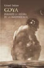 Goya Durante La Guerra De La Independencia PDF
