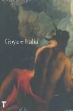 Goya E Italia