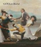 Goya En Madrid