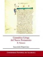 Gramatica Griega Del Nuevo Testamento: Ii. Sintaxis