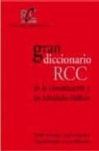 Gran Diccionario Rcc De La Comunicacion Y Las Actividades Grafica S