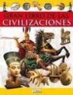 Gran Libro De Las Civilizaciones