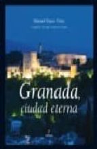 Granada, Ciudad Eterna