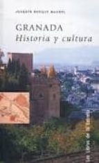 Granada Historia Y Cultura