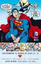 Grandes Autores De Superman: John Byrne - El Hombre Acero 10