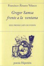 Gregor Samsa Frenta A La Ventana