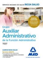 Grupo Auxiliar Administrativo De La Funcion Administrativa Del Servicio Riojano: Test PDF