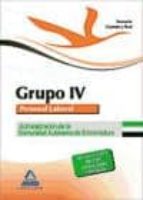 Grupo Iv Personal Laboral De La Administracion De La Comunidad Au Tonoma De Extremadura: Temario Comun Y Test