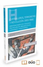 Guerrilleros, Terroristas Y Revolución PDF