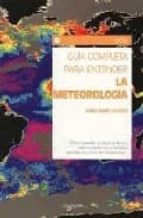 Guia Completa Para Entender La Meteorologia PDF