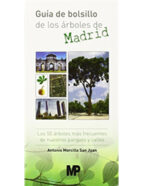 Guia De Bolsillo De Los Arboles De Madrid. Los 50 Arboles Mas Frecuentes De Nuestros Parques Y Calles PDF