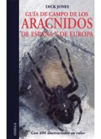 Guia De Campo De Los Aracnidos De España Y Europa