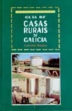 Guia De Casas Rurais De Galicia PDF