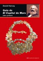 Guia De El Capital De Marx: Libro Primero