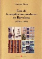 Guia De La Arquitectura Moderna En Barcelona